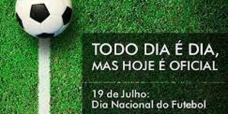 Dia Nacional do Futebol.